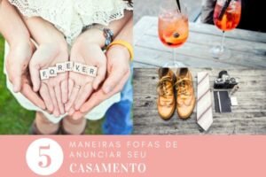 Maneiras fofas de anunciar seu casamento