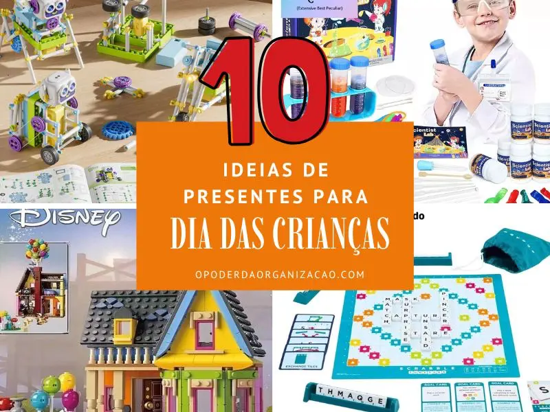 Dia das Crianças: 10 Ideias de Presentes Criativos e Educativos - O ...